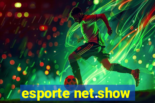 esporte net.show